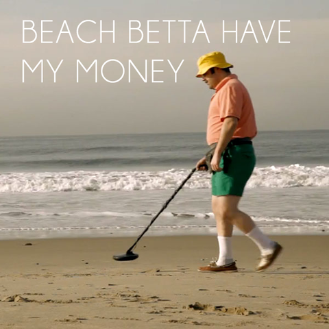 Beach Betta Have My Money