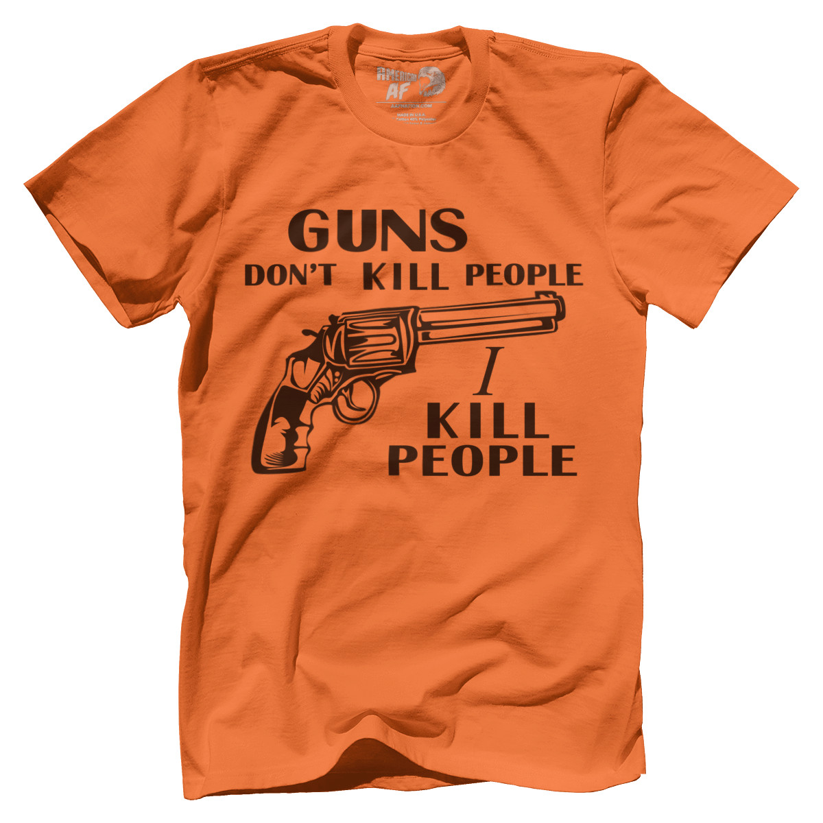Guns Dont Kill People I Kill People Aaf Store 