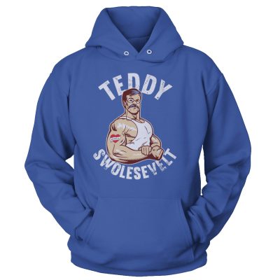 teddy swolesevelt shirt